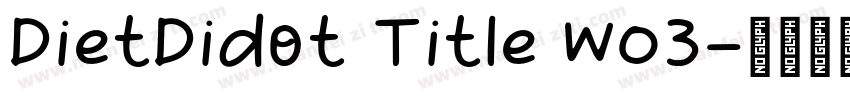 DietDidot Title W03字体转换